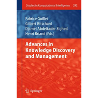 Advances in Knowledge Discovery and Management [Paperback]