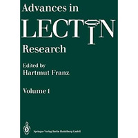 Advances in Lectin Research [Paperback]