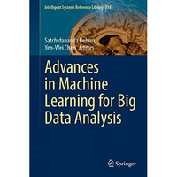 Advances in Machine Learning for Big Data Analysis [Hardcover]