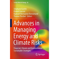 Advances in Managing Energy and Climate Risks: Financial, Climate and Environmen [Paperback]