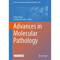 Advances in Molecular Pathology [Hardcover]