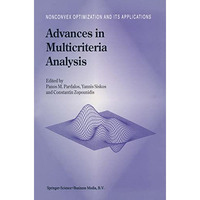 Advances in Multicriteria Analysis [Hardcover]