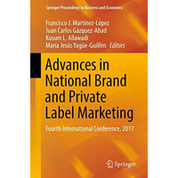 Advances in National Brand and Private Label Marketing: Fourth International Con [Paperback]