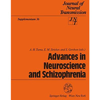 Advances in Neuroscience and Schizophrenia [Paperback]