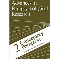 Advances in Parapsychological Research: 2 Extrasensory Perception [Paperback]