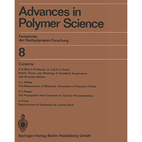 Advances in Polymer Science: Fortschritte der Hochpolymeren-Forschung [Paperback]