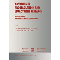 Advances in Prostaglandin and Leukotriene Research: Basic Science and New Clinic [Paperback]