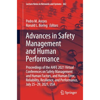 Advances in Safety Management and Human Performance: Proceedings of the AHFE 202 [Paperback]