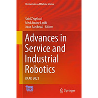 Advances in Service and Industrial Robotics: RAAD 2021 [Hardcover]