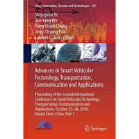 Advances in Smart Vehicular Technology, Transportation, Communication and Applic [Hardcover]