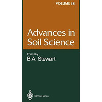 Advances in Soil Science: Volume 18 [Paperback]