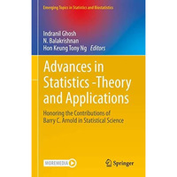 Advances in Statistics - Theory and Applications: Honoring the Contributions of  [Hardcover]