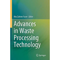 Advances in Waste Processing Technology [Paperback]