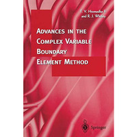 Advances in the Complex Variable Boundary Element Method [Hardcover]