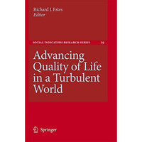 Advancing Quality of Life in a Turbulent World [Paperback]