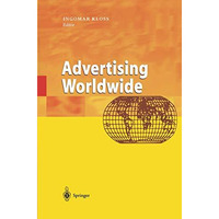 Advertising Worldwide: Advertising Conditions in Selected Countries [Hardcover]