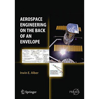 Aerospace Engineering on the Back of an Envelope [Hardcover]