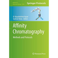 Affinity Chromatography: Methods and Protocols [Hardcover]