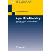 Agent-Based Modeling: The Santa Fe Institute Artificial Stock Market Model Revis [Paperback]