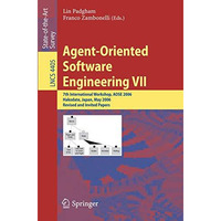 Agent-Oriented Software Engineering VII: 7th International Workshop, AOSE 2006,  [Paperback]