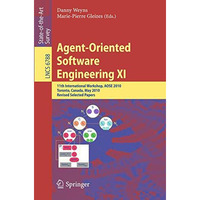 Agent-Oriented Software Engineering XI: 11th International Workshop, AOSE XI, To [Paperback]