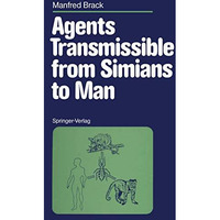 Agents Transmissible from Simians to Man [Paperback]