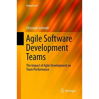 Agile Software Development Teams [Paperback]