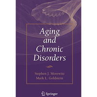 Aging and Chronic Disorders [Hardcover]