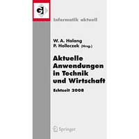 Aktuelle Anwendungen in Technik und Wirtschaft Echtzeit 2008: Fachtagung des GI/ [Paperback]