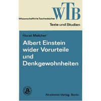 Albert Einstein wider Vorurteile und Denkgewohnheiten [Paperback]