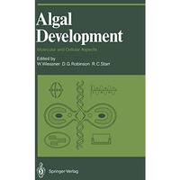 Algal Development: Molecular and Cellular Aspects [Paperback]