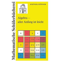 Algebra  aller Anfang ist leicht [Paperback]