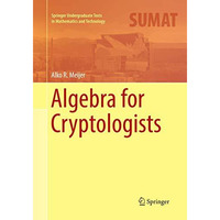 Algebra for Cryptologists [Paperback]