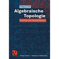 Algebraische Topologie: Homologie und Mannigfaltigkeiten [Paperback]