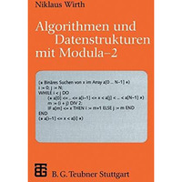 Algorithmen und Datenstrukturen mit Modula  2 [Paperback]