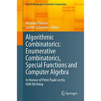 Algorithmic Combinatorics: Enumerative Combinatorics, Special Functions and Comp [Hardcover]