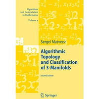 Algorithmic Topology and Classification of 3-Manifolds [Hardcover]