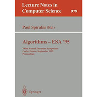 Algorithms - ESA '95: Third Annual European Symposium, Corfu, Greece, September, [Paperback]