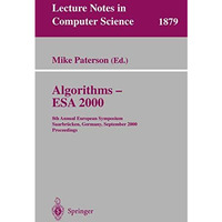 Algorithms - ESA 2000: 8th Annual European Symposium Saarbr?cken, Germany, Septe [Paperback]