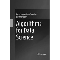 Algorithms for Data Science [Paperback]