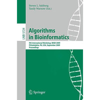 Algorithms in Bioinformatics: 9th International Workshop, WABI 2009, Philadelphi [Paperback]