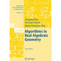 Algorithms in Real Algebraic Geometry [Hardcover]