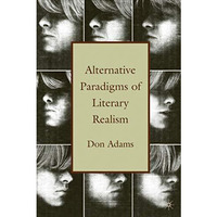 Alternative Paradigms of Literary Realism [Hardcover]