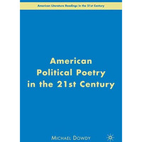 American Political Poetry in the 21st Century [Hardcover]