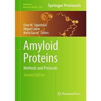 Amyloid Proteins: Methods and Protocols [Hardcover]