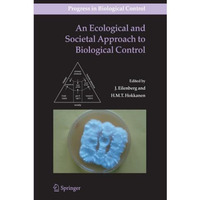 An Ecological and Societal Approach to Biological Control [Paperback]