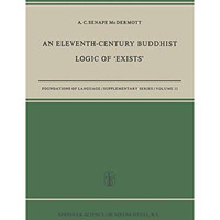 An Eleventh-Century Buddhist Logic of Exists: Ratnak+rtis KcaGabhaEgasiddhi%  [Paperback]