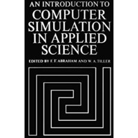 An Introduction to Computer Simulation in Applied Science [Paperback]