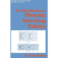 An Introduction to Photonic Switching Fabrics [Paperback]