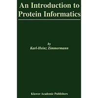 An Introduction to Protein Informatics [Hardcover]